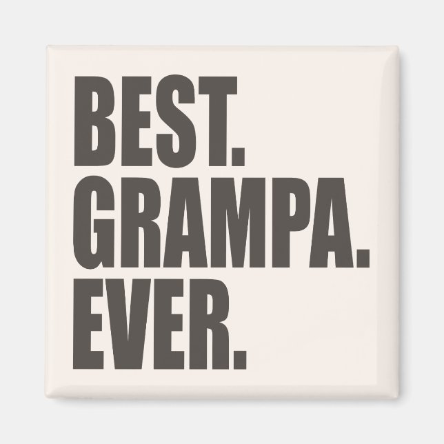 Am besten. Grampa. Immer. Magnet (Vorne)
