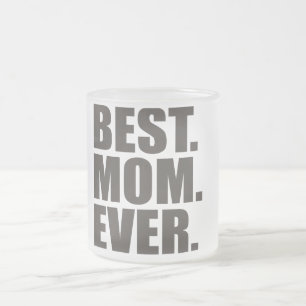 Am besten. Mama. Überhaupt Mattglastasse