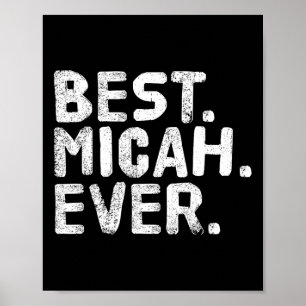 Am besten. Micah. Immer. Funny Personalisiert Name Poster
