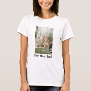 Am besten. Nana. Immer! Foto T - Shirt