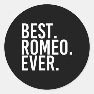 Am besten. Romeo. Immer. Funny Personalisiert Name Runder Aufkleber