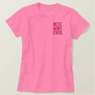 Am besten. Tante. Immer. Besticktes T-Shirt