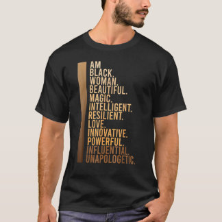 Am Black Woman Black History Month Educated Black T-Shirt