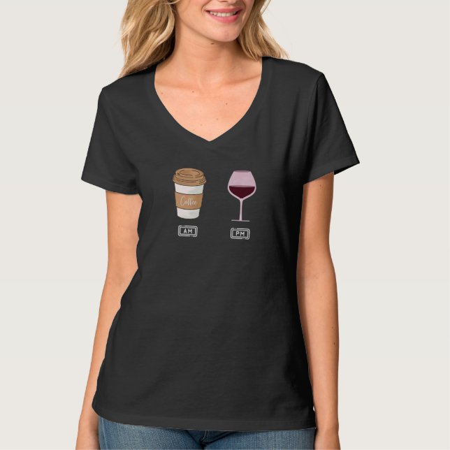 AM Coffee PM Win Drinking Beer Coffee Win   Drinks T-Shirt (Vorderseite)