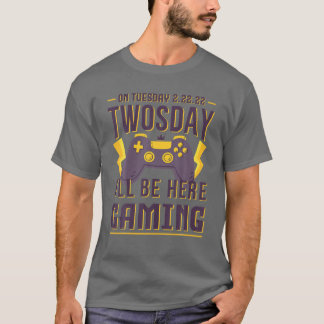 Am Dienstag, den 22-22 zweitägig bin ich hier Whit T-Shirt