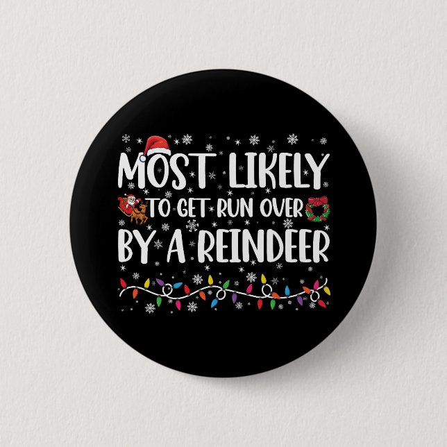 Am Ehersten An Weihnachten Von Einem Rentier Überf Button (Vorderseite)