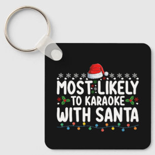 Am Ehersten Karaoke Mit Weihnachtsmann Weihnachten Schlüsselanhänger