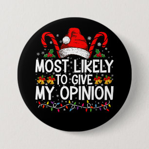 Am Ehersten Meine Meinung Lustig Weihnachten Button