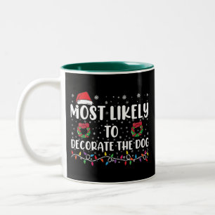 Am Ehes-ten dazu Geneigt, den Hund zum Passenden W Zweifarbige Tasse