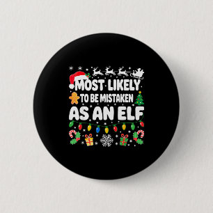 Am ehesten als Elf-Shirt-Familie verkannt Button