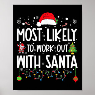 Am ehesten arbeitet man mit Santa Family Christma Poster