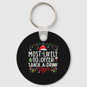 Am ehesten bietet Santa A Drink Family Christma Schlüsselanhänger