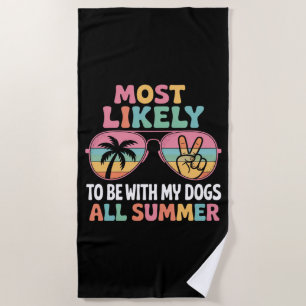 Am ehesten bin ich mit meinen Hunden den ganzen So Strandtuch