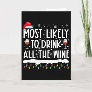 Am ehesten dazu geeignet, den ganzen Wein zu trink Karte