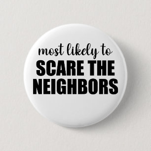 Am ehesten dazu geeignet, die Nachbarn an Hallowee Button