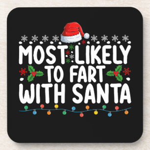 Am ehesten furzt mit Santa Weihnachtsfamilie Getränkeuntersetzer