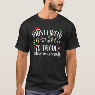 Am ehesten geeignet, Brüder für die heutige Famili T-Shirt