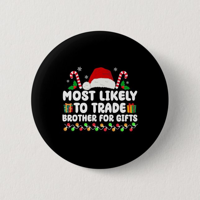 Am ehesten geeignet, Brüder für Geschenke zu hande Button (Vorderseite)