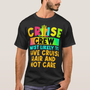 Am ehesten geeignet für Kreuzfahrten T-Shirt
