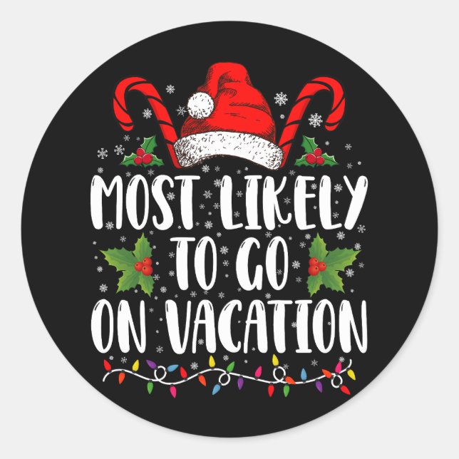 Am ehesten geht es im Urlaub Weihnachten Matching Runder Aufkleber (Vorderseite)