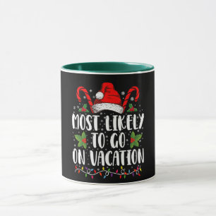 Am ehesten geht es im Urlaub Weihnachten Matching Tasse