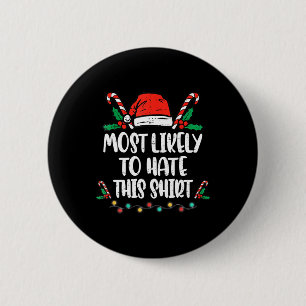 Am ehesten hasst diese Familie Weihnachten Pajama Button