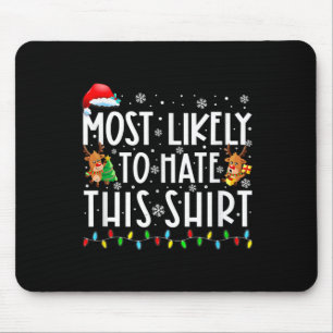 Am ehesten hasst diese Familie Weihnachten passt Mousepad