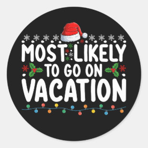 Am ehesten in der Weihnachtsfamilie Urlaub machen Runder Aufkleber