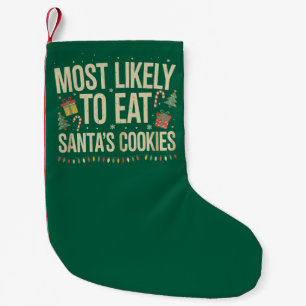Am ehesten isst man Santa Kekse Xmas Familie Kleiner Weihnachtsstrumpf