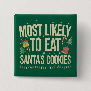 Am ehesten isst Santa Kekse Xmas Familie  Button