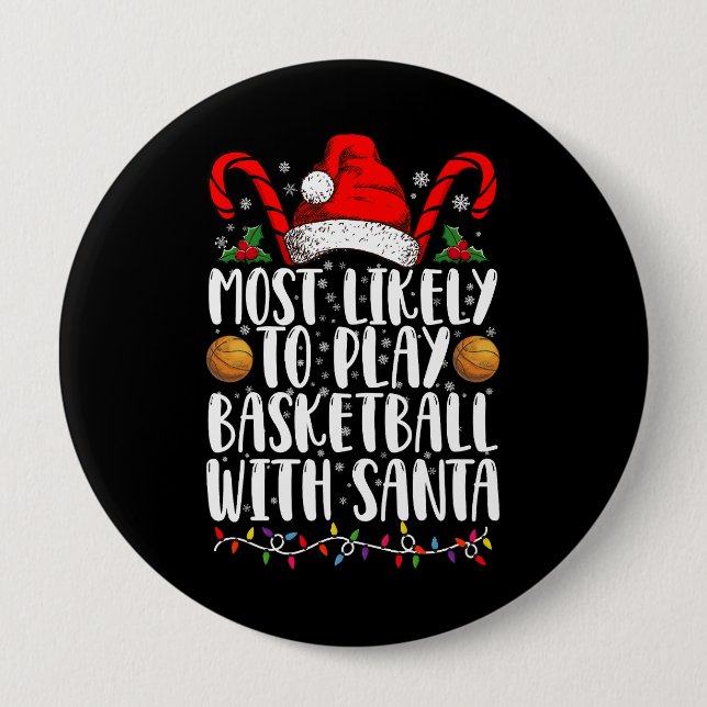 Am ehesten kann man Basketball mit Weihnachten spi Button (Vorderseite)