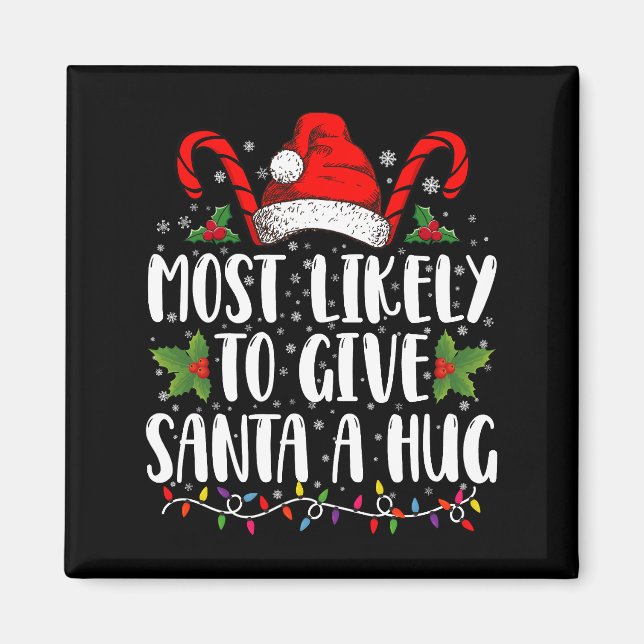 Am ehesten kann man dem Weihnachtsmann ein Weihnac Magnet (Vorne)