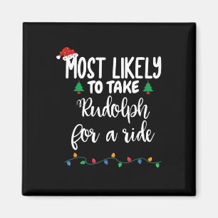 Am ehesten kann man Rudolph für einen Spaziergang  Magnet