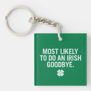 Am ehesten kann man sich von Irland verabschieden Schlüsselanhänger