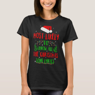 Am ehesten kennen Sie alle Weihnachts-Song-Texte T-Shirt
