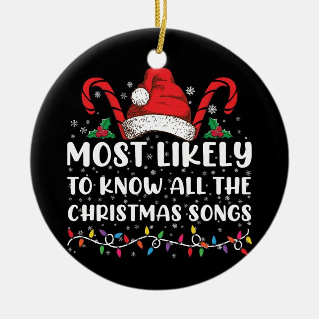 Am ehesten kennen Sie alle Weihnachtslieder Keramik Ornament (Vorne)