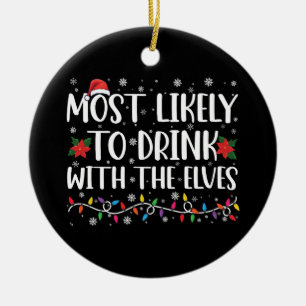 Am ehesten mit den Elfen trinkt Elf Trinken  Keramik Ornament