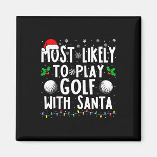 Am ehesten mit der Weihnachtsfamilie Golf spielen Magnet