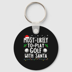 Am ehesten mit der Weihnachtsfamilie Golf spielen Schlüsselanhänger