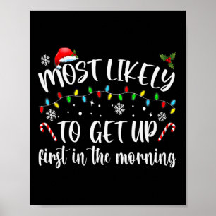 Am ehesten morgens aufstehen poster