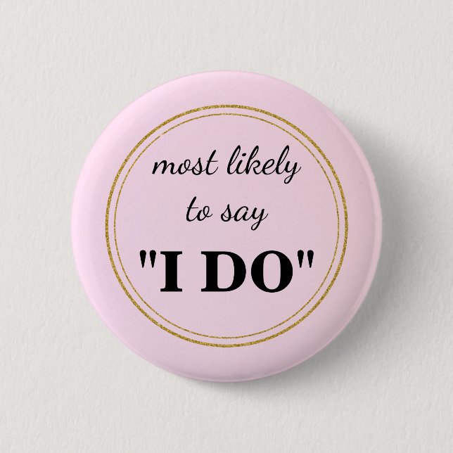 Am ehesten sage "Ich tue" Button (Vorderseite)