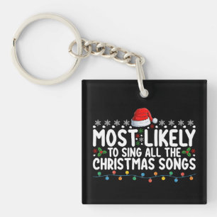 Am ehesten singt alle Weihnachtslieder Schlüsselanhänger