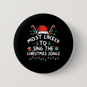 Am ehesten singt Weihnachtslieder Weihnachten Button
