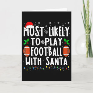Am ehesten spielt Footll mit Santa Family Chris Karte