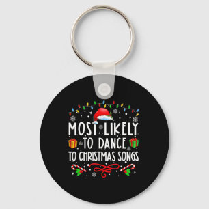 Am ehesten tanzt man zu Weihnachtsliedern Weihnach Schlüsselanhänger