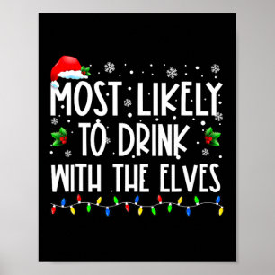 Am ehesten trinkt man mit den Elfen Elf-Trinken C Poster