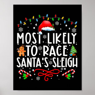 Am ehesten, um Rennaus Santas Schlitten Familienwe Poster