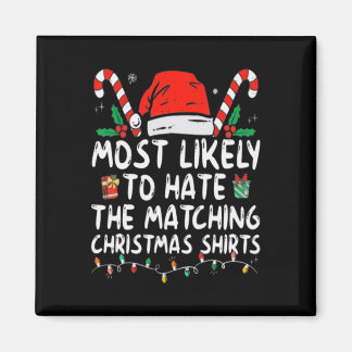 Am ehesten verhasst passende Weihnachts-Spaß-Famil Magnet