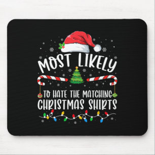 Am ehesten verhasst passende Weihnachts-Spaß-Famil Mousepad