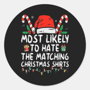 Am ehesten verhasst passende Weihnachts-Spaß-Famil Runder Aufkleber
